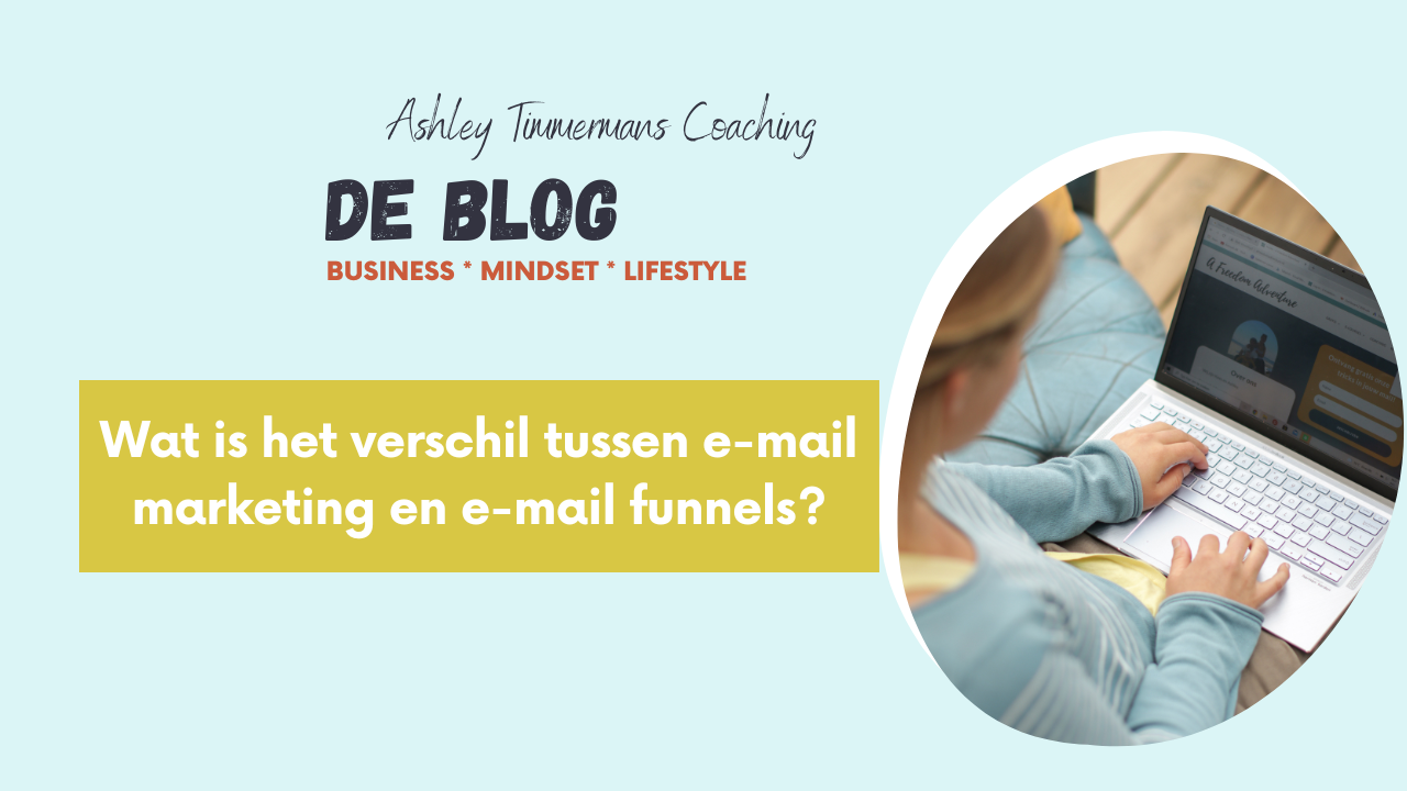 Wat is het verschil tussen e-mailmarketing en email funnels?